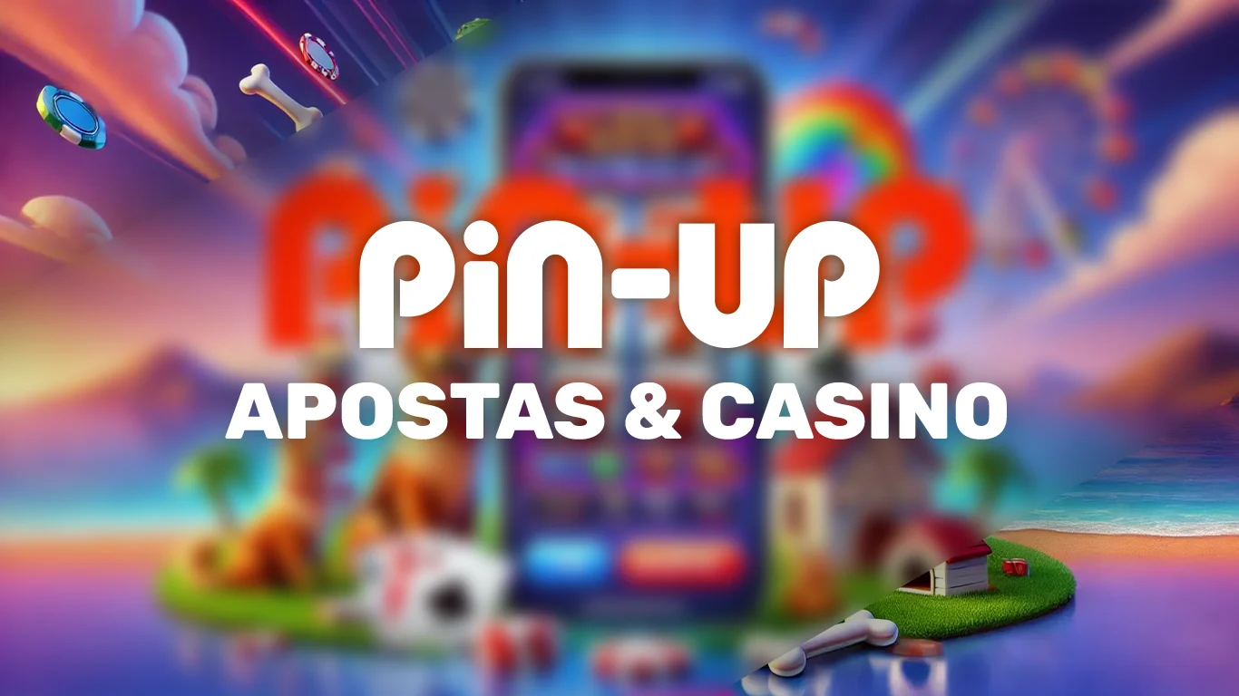 Pin Up Online - Apostas & Casino