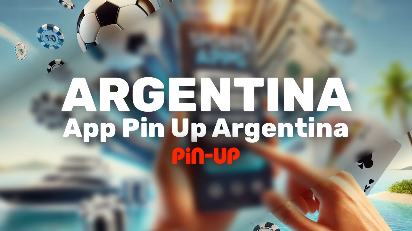Pin Up App Argentina