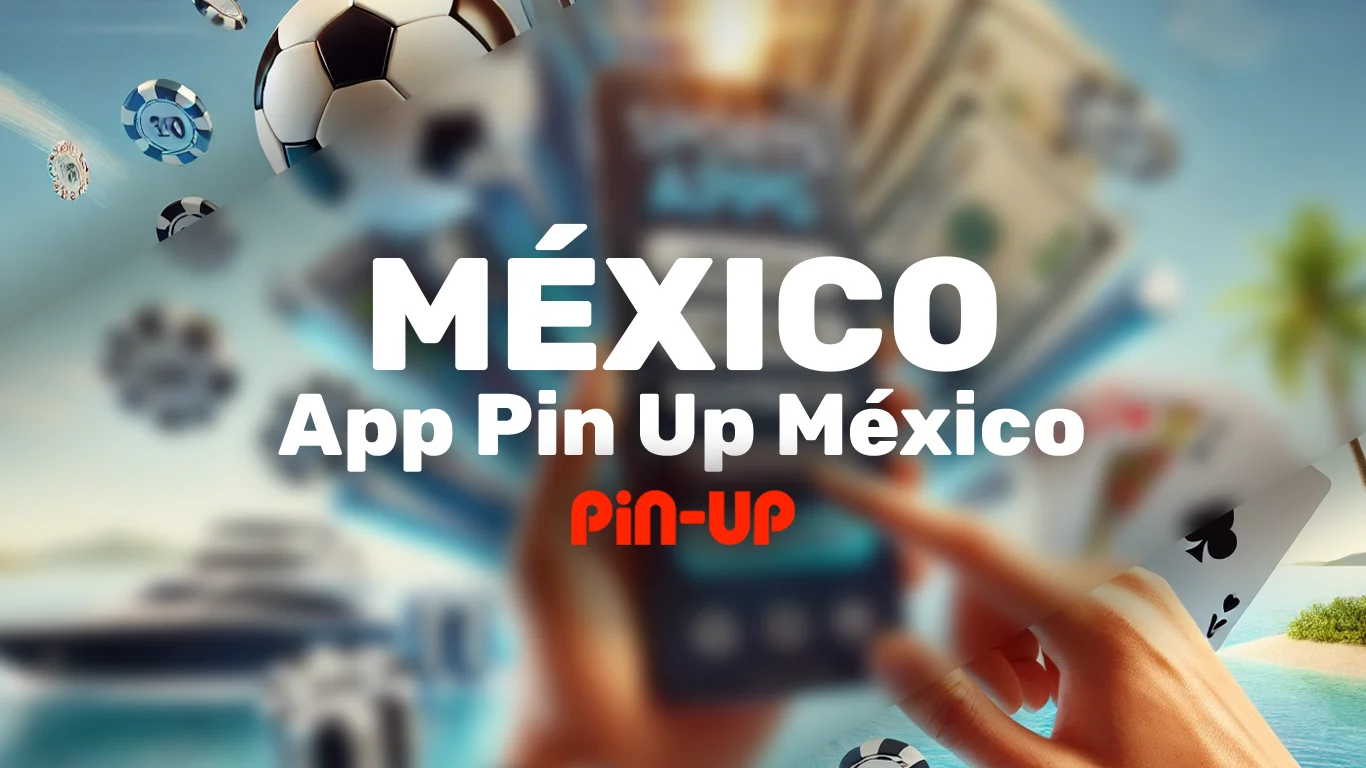 Pin Up App México