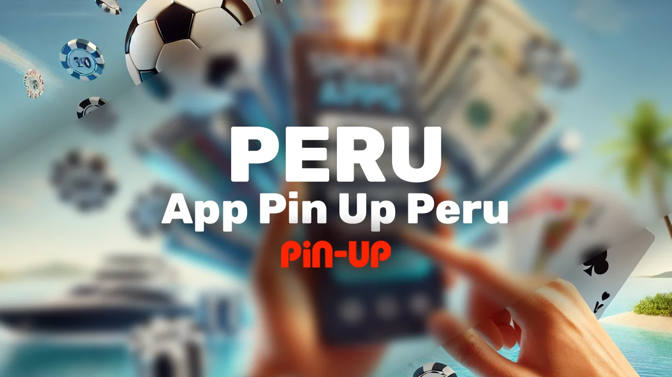 Pin Up App Peru